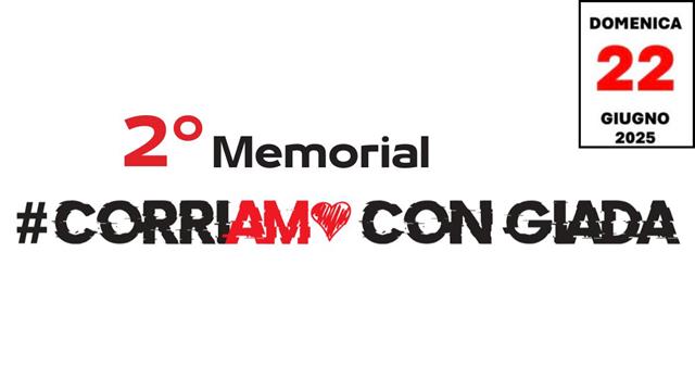 2° Memorial #CorriamoConGiada – Sport, Solidarietà, Sostegno