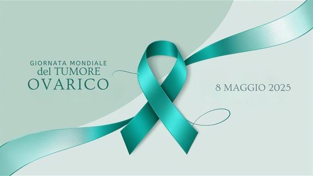8 maggio – Giornata Mondiale sul Tumore Ovarico